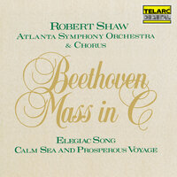 Beethoven: Mass in C Major, Op. 86: I. Kyrie - Robert Shaw & Atlanta Symphony Orchestra & Atlanta Symphony Chorus & Henriette Schellenberg & Marietta Simpson & John Humphrey & Ludwig van Beethoven