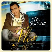 Te Quiero - Flex
