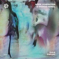 Evile - Thomas Ferell & Noise Generation