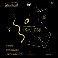 Bang! - NELI THGOD