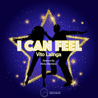 I Can Feel - Vito Lalinga (Vi Mode Inc. Project)