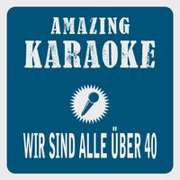 Wir sind alle über 40 - Clara Oaks