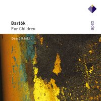 Bartók: For Children, Sz. 42, Book IV "Slovakian Folk Songs": No. 84, Arioso Lamentoso. Lento - Dezső Ránki & Бела Барток