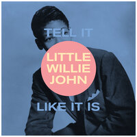 My Love-Is - Little Willie John