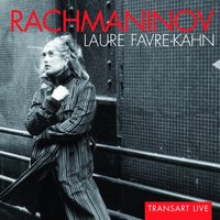 Sonata No. 2 in B flat minor, Op. 36: III. Allegro molto - Laure Favre-Kahn & Сергей Васильевич Рахманинов