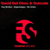 Bajamelajau - David del Olmo & Outcode