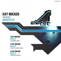 Gravity - Kay Mikado & Metadeko
