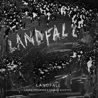 We Learn to Speak yet Another Language - Kronos Quartet & Laurie Anderson