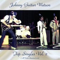 Cuttin' In - Johnny Guitar Watson