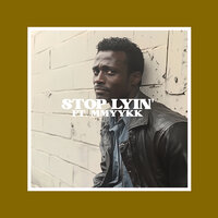 Stop Lyin' - Greg Grease & MMYYKK