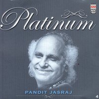 Raga Purba - Raga Purba - Ek Taal - Teen Taal - Pandit Jasraj & Kedar Pandit & Arvind Thate & Kala Ramnath