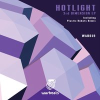 3rd Dimension - Hot Light & Plastic Robots
