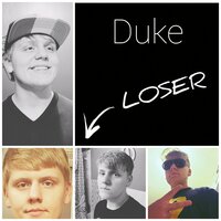 Loser - Duke