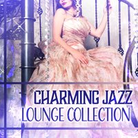 Charming Jazz - Sexual Music Collection
