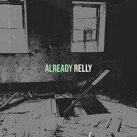Already - Relly