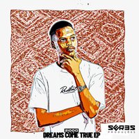 Dreams Come True - ZIDDO & Bun Xapa