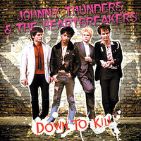 I Wanna Be Loved - Johnny Thunders & The Heartbreakers