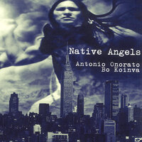 Native Symphony - Antonio Onorato & Bo Koinva