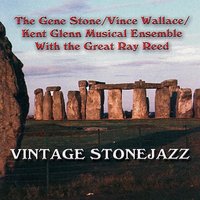 Mariposa - The Gene Stone, Vince Wallace, Kent Glen Musical Ensemble & Ray Reed & Vince Wallace