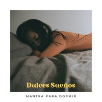 Música para la Hora de Acostarse - Mantra para Dormir