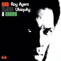 Red, Black & Green - Roy Ayers