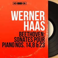 Sonate pour piano No. 23 in F Minor, Op. 57 "Appassionata": II. Andante con moto - Werner Haas & Ludwig van Beethoven