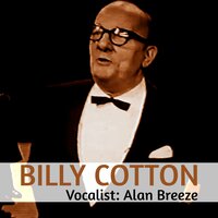Thanks For Everything - Billy Cotton