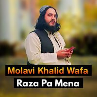 Na Da Cha Janan Shoma - Molavi Khalid Wafa