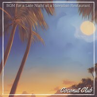 A Sunset Trip - Coconut Club