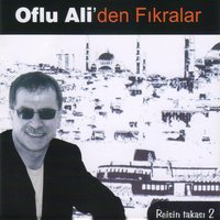 Oflu Dediğin - Oflu Ali
