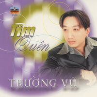 Ngày Em Còn Bên Tôi - Trường Vũ