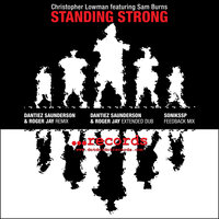 STANDING STRONG - Christopher Lowman & Sam Burns & SONIKSSP