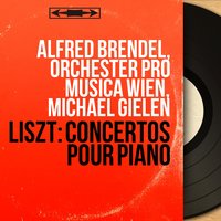 Piano Concerto No. 2 in A Major, S. 125: IV. Allegro animato - Alfred Brendel & Michael Gielen & Orchester Pro Musica Wien & Alfred Brendel, Orchester Pro Musica Wien, Michael Gielen & Ференц Лист