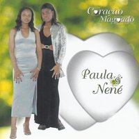 Mulher Ideal - Paula & Nené