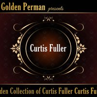 Soon - Curtis Fuller