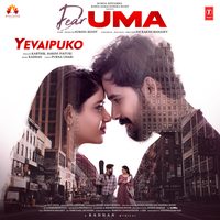 Yevaipuko (From "Dear Uma") - Karthik & Harini Ivaturi