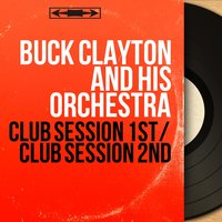 Please Don't Talk About Me - Buck Clayton And His Orchestra