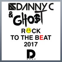 Rock to the Beat 2017 - Danny C & DJ Gho$t