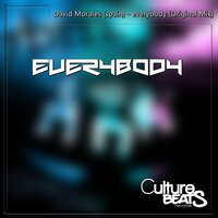Everybody - David Morales (Spain)