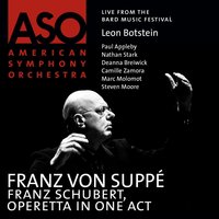 Franz Schubert: XI. Ich schnitt' es gern in alle Rinden ein - Franz von Suppé & American Symphony Orchestra & Leon Botstein