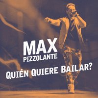 Shut up and Dance - Max Pizzolante & Beto Perez