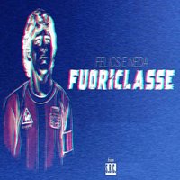 Fuoriclasse - Felics & Caneda