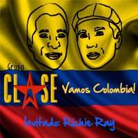 Vamos Colombia - Richie Ray & Grupo Clase