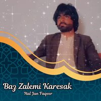 Baz Zoro Taseras - Hal Jan Faqeer