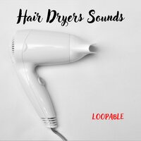 Smooth Hair Dryer - White Noise Playlist