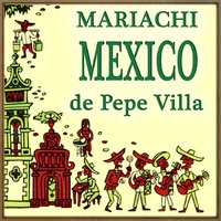Pompas Ricas (Polka) - Mariachi México de Pepe Villa