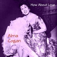 I've Never Been in Love Before - Alma Cogan