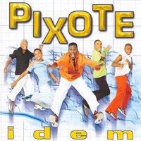 Cheiro de amor - Pixote