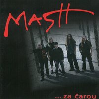Za čarou - Mash