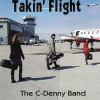 ANY WAY THE WIND BLOWS (feat. THE C-DENNY BAND) - The C-Denny Band